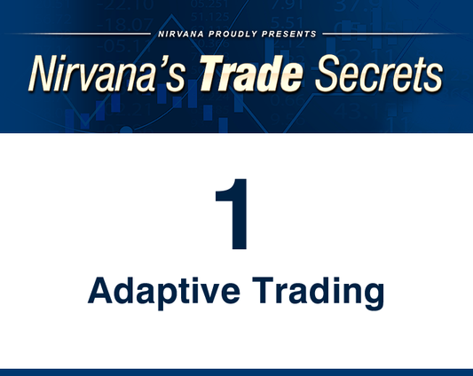 Trade Secret 1: Adaptive Trading